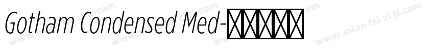 Gotham Condensed Med字体转换